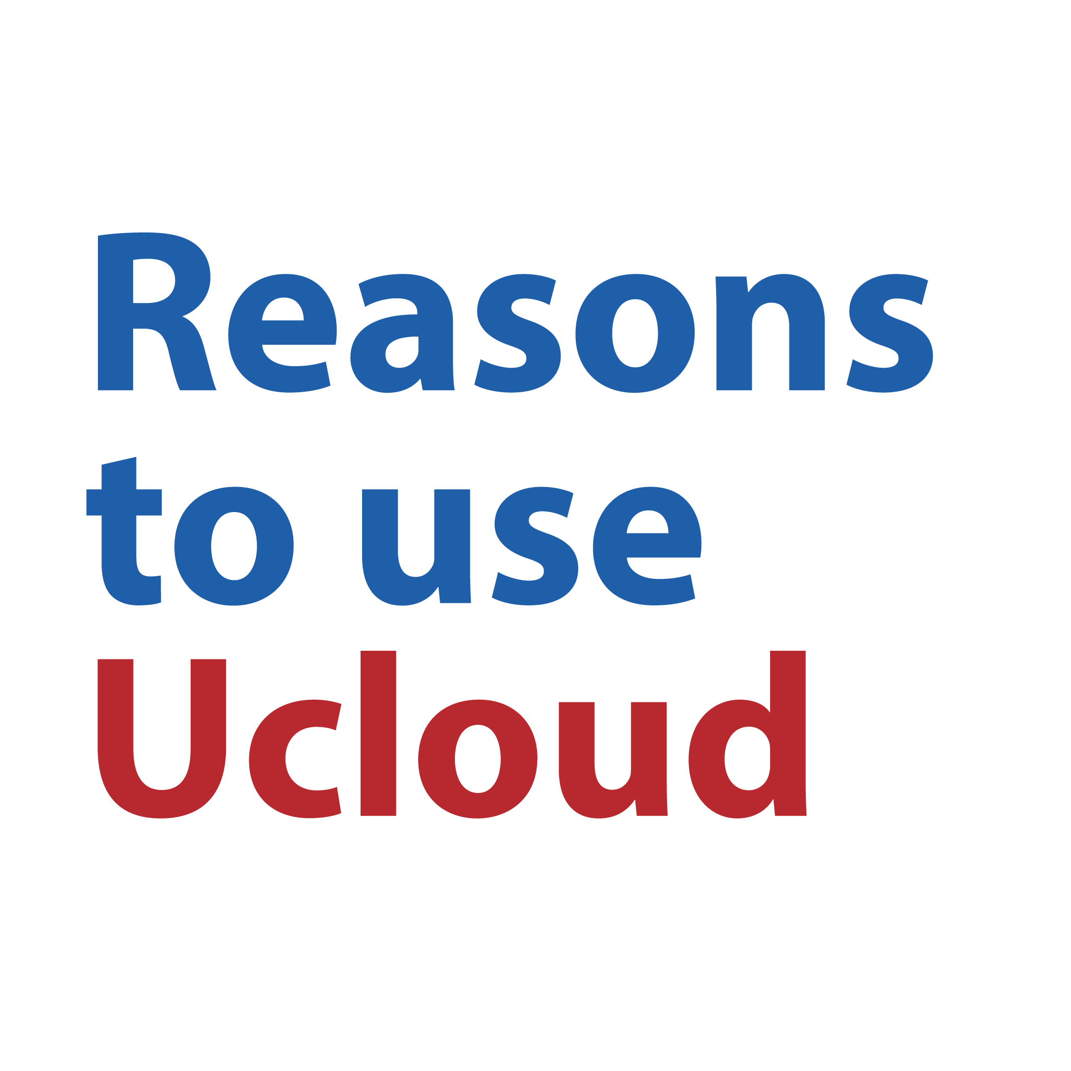 Reasons to use Ucloud